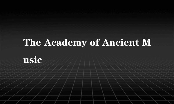 The Academy of Ancient Music