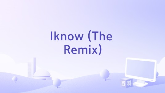 Iknow (The Remix)