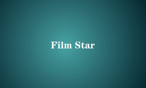 Film Star