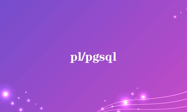 pl/pgsql