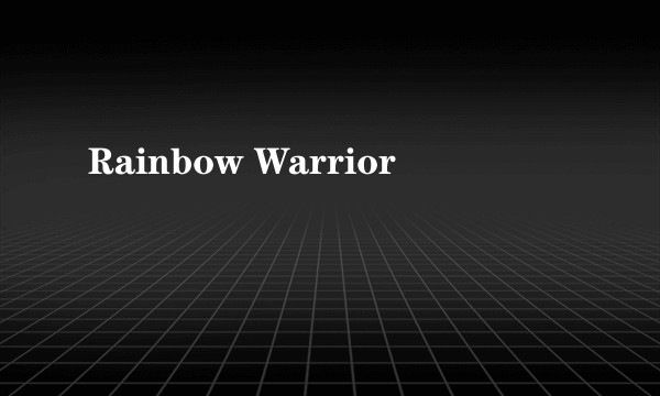 Rainbow Warrior