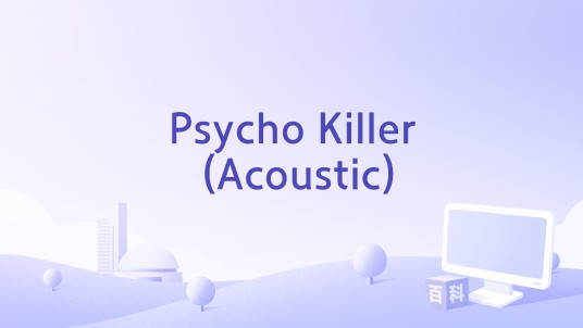 Psycho Killer (Acoustic)