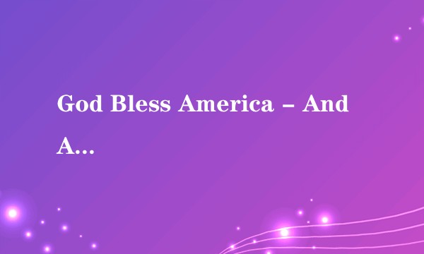 God Bless America - And All The Beautiful Women In It