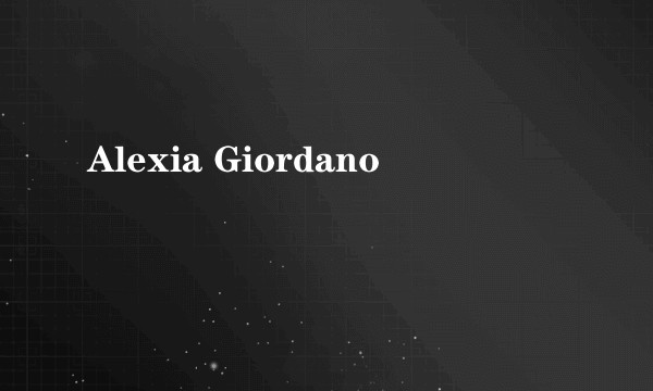 Alexia Giordano
