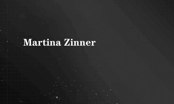 Martina Zinner
