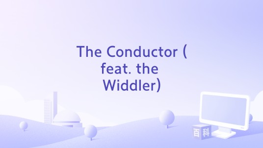 The Conductor (feat. the Widdler)