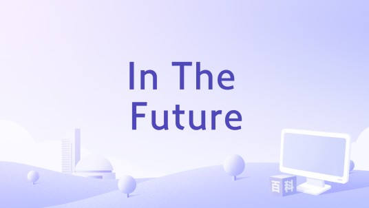 In The Future