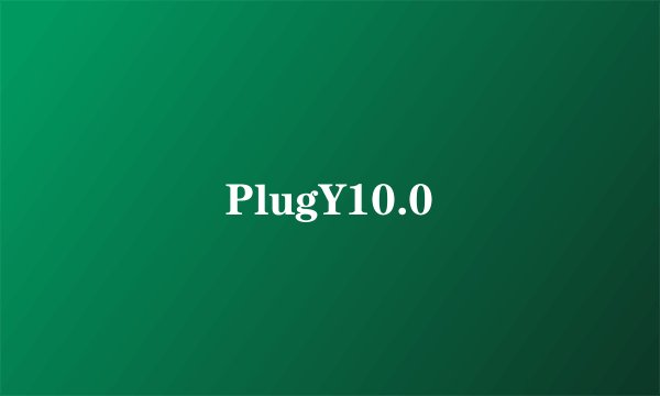 PlugY10.0