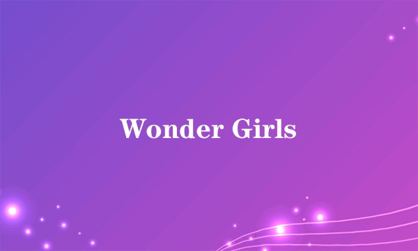 Wonder Girls