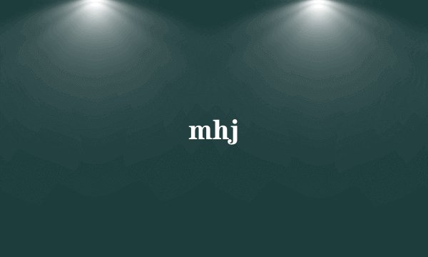 mhj