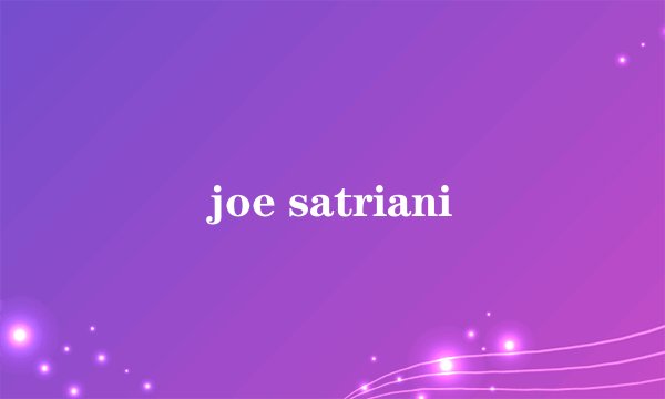 joe satriani