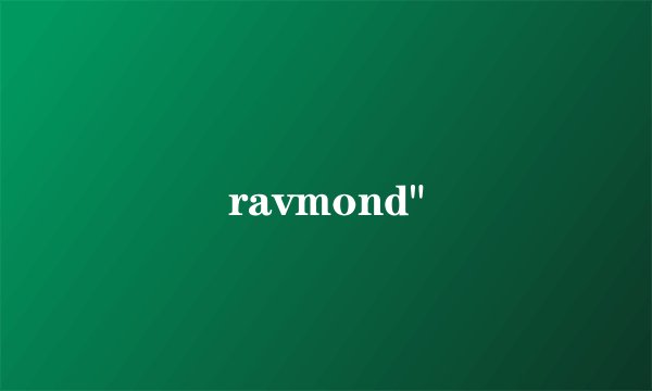 ravmond