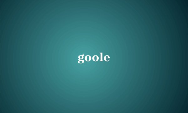 goole